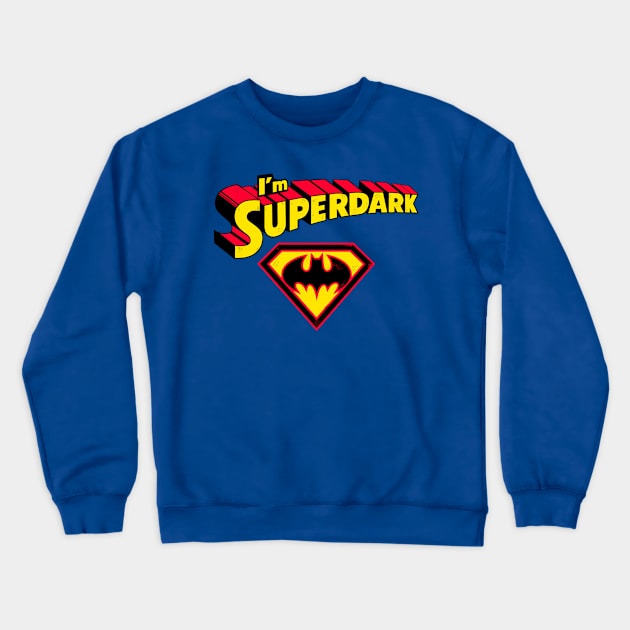 Superdark Crewneck Sweatshirt by inkonfiremx